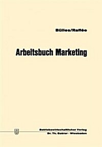 Arbeitsbuch Marketing (Paperback)