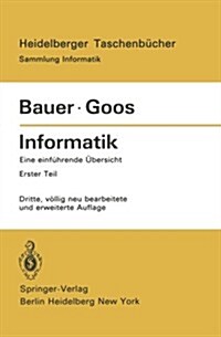 Informatik: Eine Einf?rende ?ersicht Erster Teil (Paperback, 3, 3., Vollig Neub)