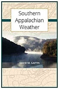 Southern Appalachian Weather (Paperback)