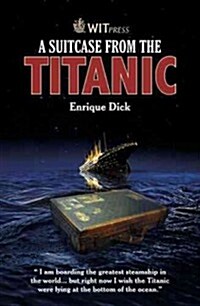 A Suitcase from the Titanic (Hardcover)