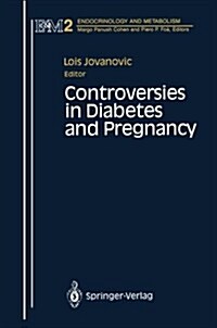 Controversies in Diabetes and Pregnancy (Paperback, Softcover Repri)