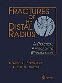 Fractures of the Distal Radius (Paperback, Reprint)