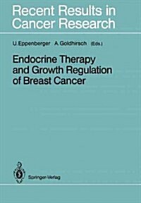 Endocrine Therapy and Growth Regulation of Breast Cancer (Paperback, Softcover Repri)