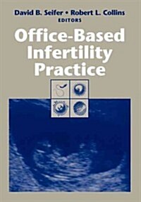 Office-Based Infertility Practice (Paperback, Softcover Repri)