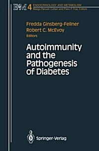 Autoimmunity and the Pathogenesis of Diabetes (Paperback, Softcover Repri)