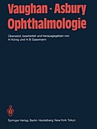 Ophthalmologie: Diagnose Und Therapie in Der Praxis. Ein Lehrbuch F? Studenten, Assistenten Und 훣zte (Paperback, Softcover Repri)