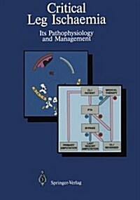 Critical Leg Ischaemia: Its Pathophysiology and Management (Paperback, Softcover Repri)
