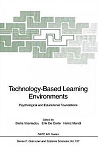 Technology-Based Learning Environments: Psychological and Educational Foundations (Paperback, Softcover Repri)