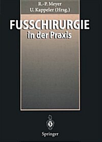 Fu?hirurgie in Der Praxis (Paperback, Softcover Repri)