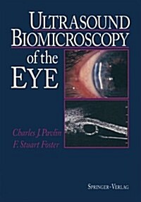 Ultrasound Biomicroscopy of the Eye (Paperback, Softcover Repri)