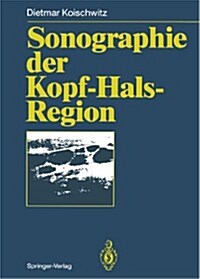 Sonographie Der Kopf-Hals-Region (Paperback, Softcover Repri)