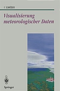 Visualisierung Meteorologischer Daten (Paperback)