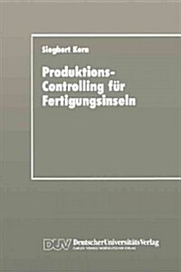 Produktions-Controlling F? Fertigungsinseln (Paperback, 1993)