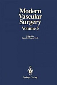 Modern Vascular Surgery: Volume 5 (Paperback, Softcover Repri)