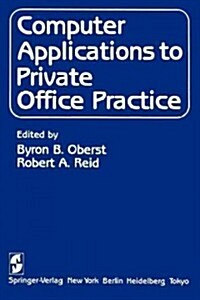 Computer Applications to Private Office Practice (Paperback, Softcover Repri)