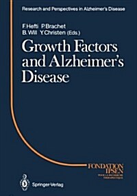 Growth Factors and Alzheimers Disease (Paperback, Softcover Repri)