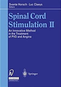 Spinal Cord Stimulation II: An Innovative Method in the Treatment of Pvd and Angina (Paperback, Softcover Repri)