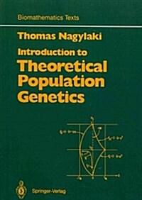 Introduction to Theoretical Population Genetics (Paperback, Softcover Repri)