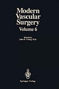 Modern Vascular Surgery: Volume 6 (Paperback, Softcover Repri)