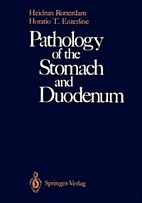 Pathology of the Stomach and Duodenum (Paperback, Softcover Repri)