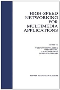 High-Speed Networking for Multimedia Applications (Paperback, Softcover Repri)