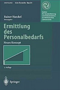 Ermittlung Des Personalbedarfs: Neues Konzept (Paperback, 2, 2. Aufl. 1997.)