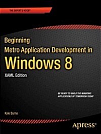 Beginning Windows 8 Application Development - Xaml Edition (Paperback)