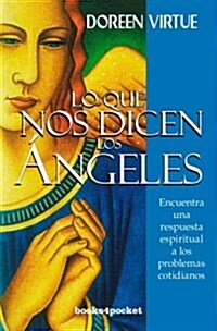 Lo Que Nos Dicen los Angeles = What We Are Told the Angels (Paperback)