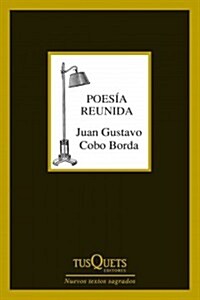 Poesia reunida (1972-2012) / Collected Poetry (1972-2012) (Paperback)