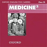 Oxford English for Careers: Medicine 2: Class Audio CD (CD-Audio)