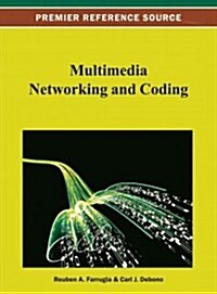 Multimedia Networking and Coding (Hardcover)