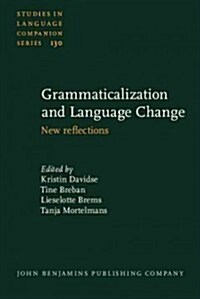 Grammaticalization and Language Change (Hardcover)