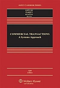 Commercial Transactions: A Systems Approach (Hardcover, 5)