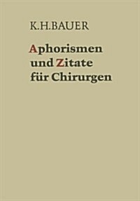 Aphorismen Und Zitate F? Chirurgen (Paperback)