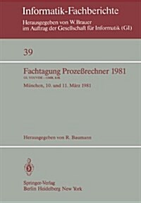 Fachtagung Proze?echner 1981: M?chen, 10. Und 11. M?z 1981 (Paperback)