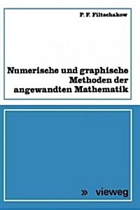 Numerische Und Graphische Methoden Der Angewandten Mathematik (Paperback)