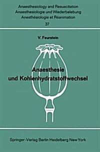 Anaesthesie Und Kohlenhydratstoffwechsel (Paperback)