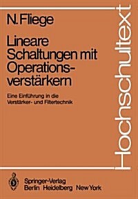 Lineare Schaltungen Mit Operationsverst?kern: Eine Einf?rung in Die Verst?ker- Und Filtertechnik (Paperback)