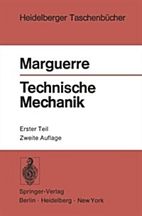 Technische Mechanik: Erster Teil: Statik (Paperback, 2, 2., Neubearb. A)