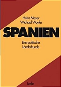 Spanien: Eine Politische L?derkunde (Paperback, 1978)