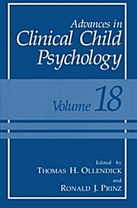 Advances in Clinical Child Psychology: Volume 18 (Paperback, Softcover Repri)