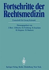 Fortschritte Der Rechtsmedizin: Festschrift F? Georg Schmidt (Paperback, Softcover Repri)