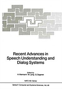 Recent Advances in Speech Understanding and Dialog Systems (Paperback, Softcover Repri)