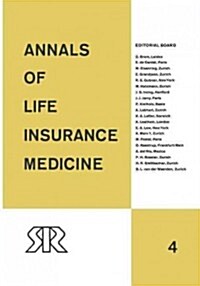 Annals of Life Insurance Medicine: Volume 4 (Paperback, Softcover Repri)