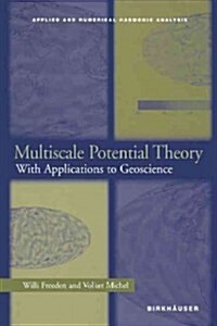 Multiscale Potential Theory: With Applications to Geoscience (Paperback, Softcover Repri)