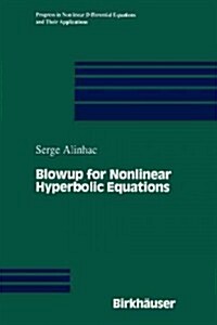 Blowup for Nonlinear Hyperbolic Equations (Paperback, Softcover Repri)