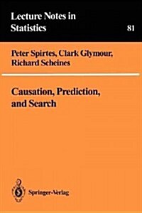 Causation, Prediction, and Search (Paperback, Softcover Repri)