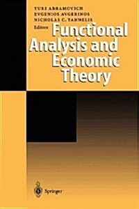 Functional Analysis and Economic Theory (Paperback, Softcover Repri)