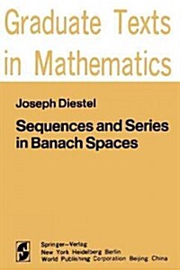 Sequences and Series in Banach Spaces (Paperback, Softcover Repri)