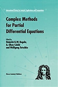 Complex Methods for Partial Differential Equations (Paperback, Softcover Repri)